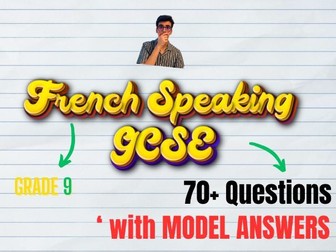 GCSE French Speaking 70+ Questions (with MODEL ANSWERS)