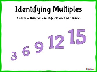 Identifying Multiples - Year 5