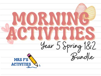 Year 5 Morning Work Spring Term 1&2 Bundle