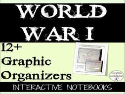 World War I Interactive Notebook Graphic Organizers for the First World War