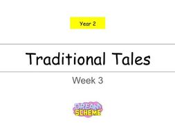 Year 2 - Traditional Tales 5 Lessons (Week 3 of 3)