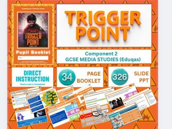 Trigger Point GCSE Media Studies Scheme of Work – 10 Lessons, 326-Slide PowerPoint & 35-Page Booklet