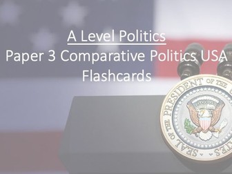 Edexecel A-Level Politics Comparative Politics USA - Flashcards