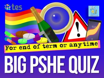 PSHE + RSE QUIZ