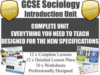 Introduction Unit - GCSE Sociology (12 Lessons!)