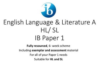 IB English Language and Literature A, Paper 1: 6- Week Full Scheme