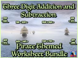 Three Digit Addition & Subtraction - Pirate Themed Worksheet Bundle - 60 pages