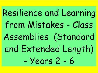 Premium Class Assemblies – Resilience and Learning from Mistakes (Standard & Extended Versions)