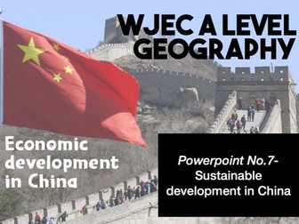 WJEC A Level Geog- Economic Development of China PP 7