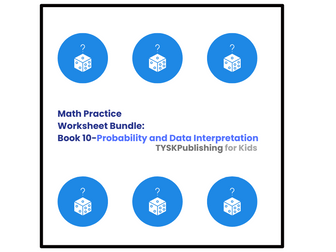 Math Practice Worksheet Bundle: Book 10 - Probability and Data Interpretation