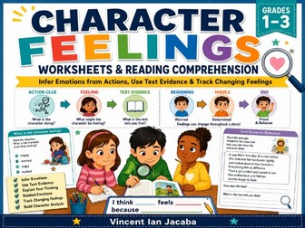 Character Feelings Worksheets Grades 1–3 | Reading Comprehension, Inference & Text Evidence