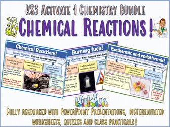 Chemical Reactions Activate 1 KS3 Science Bundle