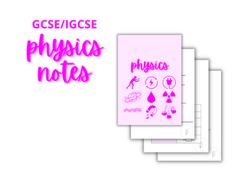 GCSE/IGCSE Physics Notes Bundle