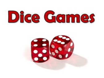 Dice Games Numeracy Starter/Plenary