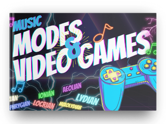Music Modes and Video Game Music-Distance Learning