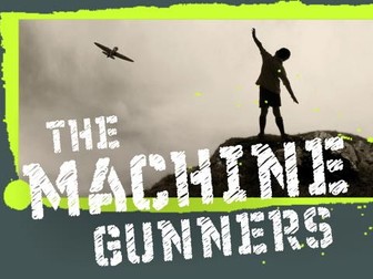 NEW AQA Paper 1A: MACHINE GUNNERS for LESS ABLE students