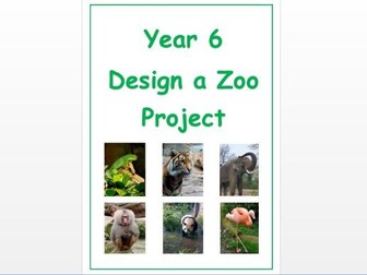 Year 6 Post SATs Project (Design your own zoo)