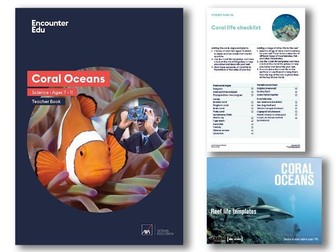 Explore the Coral Oceans: KS2 Science - Unit of Work