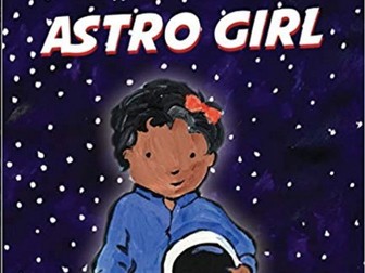 Astro girl lessons and activities