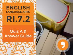 RI.7.2– Quiz and Answer Guide