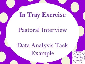 Data Analysis Task Example - Head of Year Pastoral - In Tray Interview Practice - Set 1