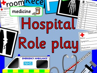 Hospital role play pack- People who help us, Keeping healthy, Ourselves