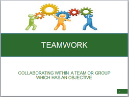 Teamwork - Collaborate Within A Team Or Group To Meet An Objective 