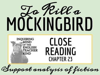 To Kill a Mockingbird Chapter 23 Close Reading Worksheet