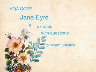 AQA GCSE Jane Eyre 15 extracts and questions