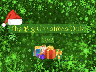 2022 Big Christmas Quiz (Y10-13)