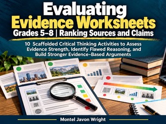 Evaluating Evidence Worksheets Grades 5–8 | Critical Thinking & Source Analysis