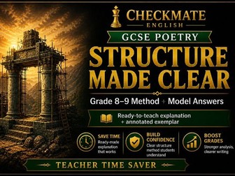 GCSE Poetry Structure – Teacher Time Saver Lesson (Grade 8–9 Method + Annotated Model