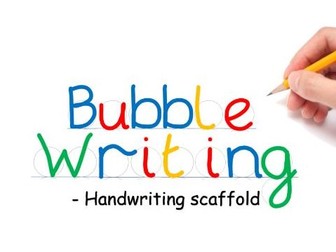 Bubble Writing - Handwriting Scaffold LKS2