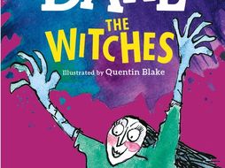 The Witches by Roald Dahl: a scheme of work.