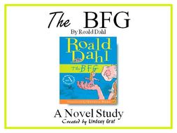 The BFG - Novel Study