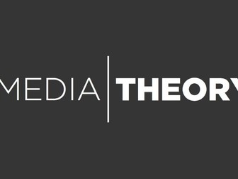 A-Level Media Theory