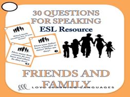 ESL Speaking Questions - Family and Friends Vocabulary