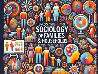 Families and Households in Focus: Must-Read Studies for A-Level and GCSE Sociology