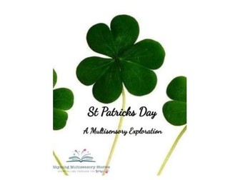 St Patricks Day Sensory Story and Sensory Rich Activities for Neurodiverse, Sensory, PMLD and SEND