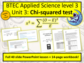 BTEC Applied science Chi-squared test. Lesson + workbook. T level suitable