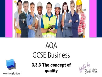 AQA GCSE Business complete lesson: 3.3.3 The concept of quality