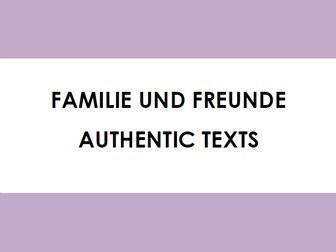 Familie und Freunde - Authentic Texts