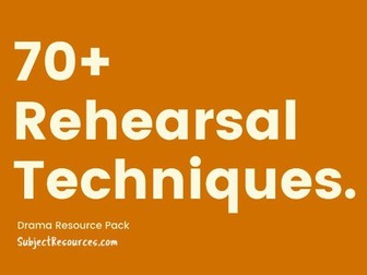 70+ Drama Rehearsal Techniques