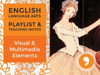 Visual & Multimedia Elements - Playlist and Teaching Notes