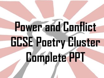 Complete PowerPoint for the Power and Conflict GCSE Poetry Cluster