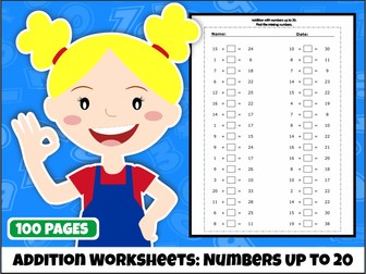 Addition Worksheets: Numbers Up to 20 | Missing Numbers | 100 Pages