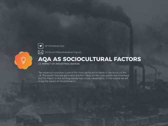 NEW AQA AS Sociocultural Factors - Lesson 3: Impact of Industrialisation