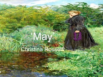'May' by Christina Rossetti
