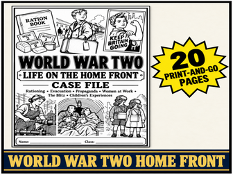 World War Two Home Front Case File | KS3 & GCSE History Worksheets