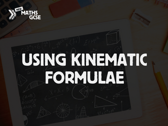 Using Kinematic Formulae - Complete Lesson